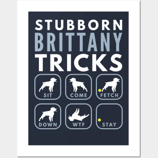 Stubborn Brittany Spaniel Tricks - Dog Training Posters and Art